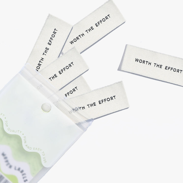 Worth The Effort - Woven Labels