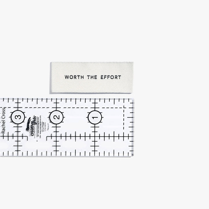 Worth The Effort - Woven Labels