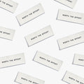 Worth The Effort - Woven Labels