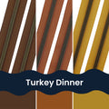 Turkey Dinner - Zipper Tape Bundle